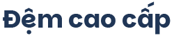 Đệm cao cấp